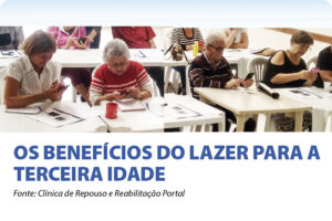 Leia mais sobre o artigo OS BENEFÍCIOSDO LAZER PARA  A TERCEIRA IDADE